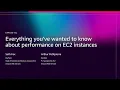 AWS re Invent 2025 - Everything you ve wanted to know about performance on EC2 instances CMP405
