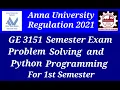 Anna University GE 3151 Problem Solving and Python Programming Important Questions For 1st Semester