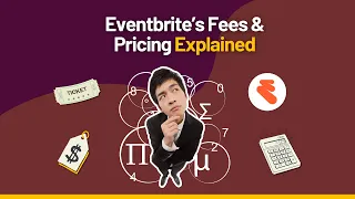 Eventbrite Fees Pricing Explained 2026 Update