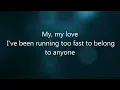 My, My Love by: Joshua Radin - Lyrics