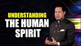 pastor chris oyakhilome understanding the human spirit full sermon 