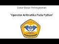 Operator Aritmatika pada Python