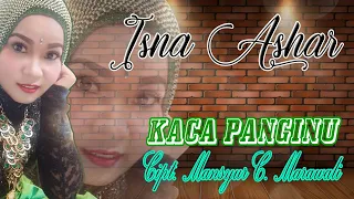 isna ashar kaca panginu video lyrics 
