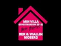 Min Villa - Bass Boosted - BEK & Wallin Moberg, BassBooster