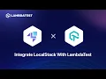 TestMu AI-LocalStack Integration Unleashing Testing Power TestMu AI Integrations