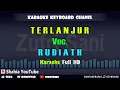 Download Lagu TERLANJUR VOC. RUDIATH RB | KARAOKE KN7000