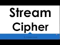 Stream Cipher Symmetric Cipher