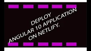 How to deploy Angular 10 Application on Netlify