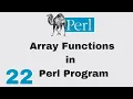Perl Script Basic Tutorial 22 Array Funcitons