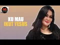 Download Lagu Connie Maria Mamahit - Ku Mau Ikut Yesus [ Official Music Video ] Pop Rohani