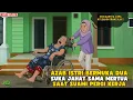 Lagu AZAB ISTRI BERMUKA DUA SUKA JAHAT SAMA MERTUA SAAT SUAMI PERGI KERJA || ANIMASI AZAB