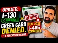 UPDATE I-130 Approved Green Card Denied It s Already Happening