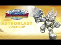 Skylanders SuperChargers - Astroblast voice clip