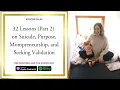 32 Lessons Part 2 on Suicide Purpose Mompreneurship and Seeking Validation