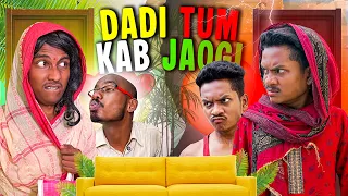 Dadi Tum Kab Jaogi | Jaykeviness