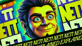 NOT THIS NOT THAT Neti Neti Explained