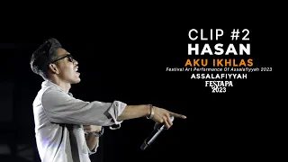 Download Aku Ikhlas - Hasan Aftershine Live at Festival Art Performance of Assalafiyyah 2023 MP3