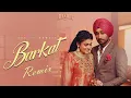 Barkat ( Remix ) |  Ranjit Bawa | Mahi Sharma | New Punjabi Song 2025