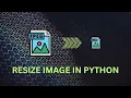 Resize any image in python PYTHON