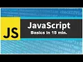 JavaScript Basics in 15 Minutes