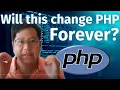 BREAKING The New PHP Foundation Is Formed Is this the Biggest News in 20 Years PHP