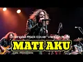 Lagu MATI AKU - Tuty Wibowo | Dangdut Rock | Cover Version By Ai