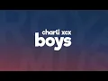 Download Lagu Charli XCX - Boys (Lyrics / Lyric Video)