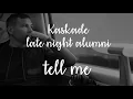 Kaskade | Tell Me Lyric Video ft. Late Night Alumni | Redux EP 002