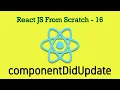 React JS 16 - ComponentDidUpdate