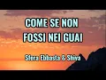 Download Lagu Sfera Ebbasta \u0026 Shiva - COME SE NON FOSSI NEI GUAI (Testo/Lyrics)