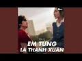 Download Lagu Em Từng Là Thanh Xuân (Lofi Ver.) - Nam Hy