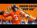 Put On Drew Lock 2019 Rookie Season Highlights The Future of the Denver Broncos