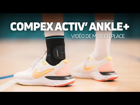 Compex Activ Ankle+ -  Mise en place