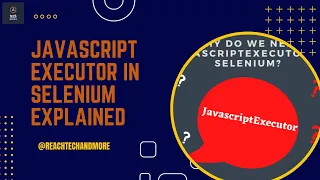 JavaScript Executor interface explained in Selenium