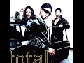 Total - Kissin' You