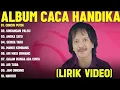 Download Lagu 5 Lagu Dangdut Hits Caca Handika Paling Melegenda | Koleksi Terbaik Full Nostalgia