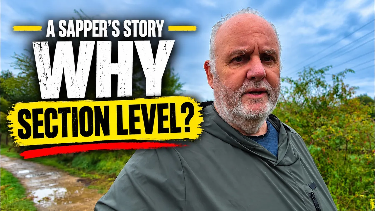 Why I Wrote A Sapper’s Story at Section Level