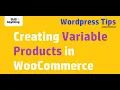 How to Create Variable Products in WooCommerce With Attributes Variations - WordPress Tips