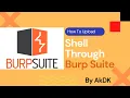 How To Upload Shell Through Burp Suite By AkDk