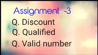 Assignment - 3 Discount Qualified and valid number