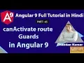 canActivate route Guards in Angular 9 Angular 9 Full Tutorial in Hindi