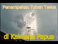 Viral Terbaru hari ini || Penampakan Tuhan Yesus Berupa Awan yang Terang di Kaimana Papua ||