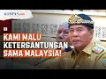 Download Lagu [FULL] Gubernur Kaltara Malu Rakyatnya Tergantung dari Malaysia