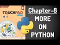 TOUCHPAD PRIME Ver2 1 Class8 Chapter8 More on Python coding hub