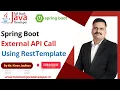 Spring Boot with External API Call using RestTemplate Learn with Mr Kiran Jadhav