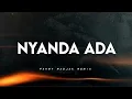 Download Lagu DIZTAN🔥 NYANDA ADA - EVER SLKR X (REMAKE) FAHMY RADJAK REMIX