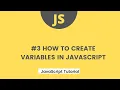 JavaScript Tutorial - How to create variables in JavaScript