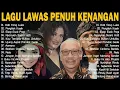 Lagu Lawas Penuh Kenangan 🎉🎶