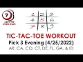 PICK 3 lottery Midday TIC-TAC-TOE WORKOUT 22