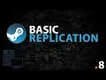 Basic Replication - Unreal Engine 4 Steam Multiplayer Essentials
